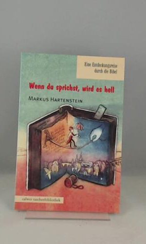 Calwer Taschenbibliothek, Bd.74, Wenn du sprichst, wird es hell