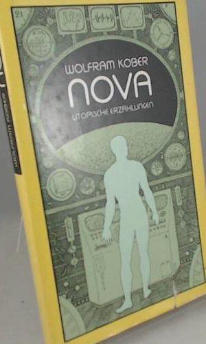 Nova. [10] Utopische Erzählungen.