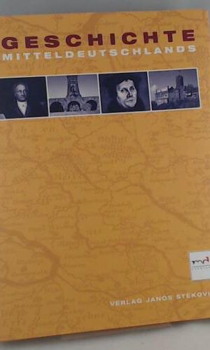 Geschichte Mitteldeutschlands