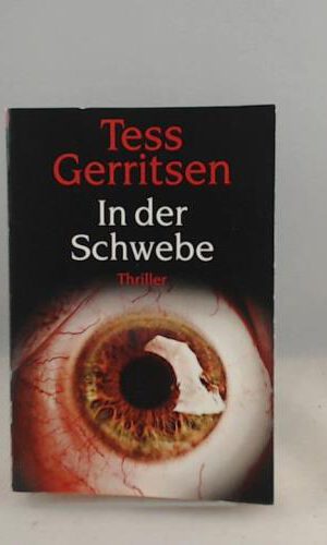 Tess Gerritsen : In der Schwebe [paperback]