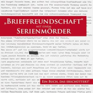 'Brieffreundschaft' mit einem Serienmörder