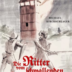 Die Ritter vom schwallenden Wasser
