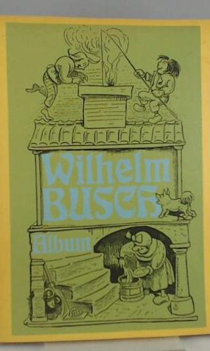 Wilhel Busch Album,