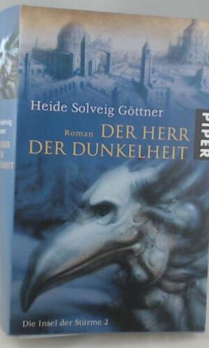 Der Herr der Dunkelheit: Zweiter Roman der Trilogie »Die Insel der Stürme«