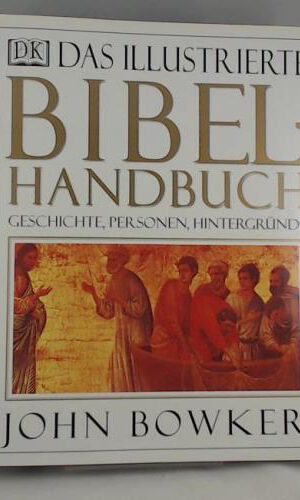 Das illustrierte Bibelhandbuch