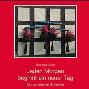 Jeden Morgen ein neuer Tag