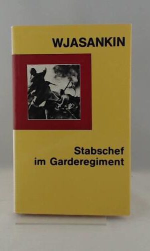 I. Wjasankin: Stabschef im Garderegiment
