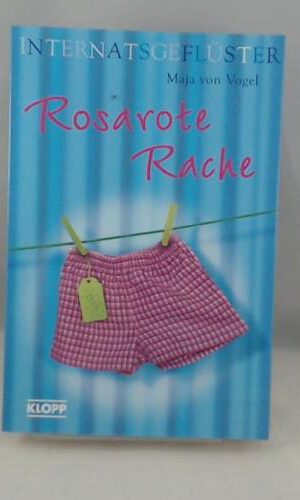 Internatsgeflüster - Rosarote Rache