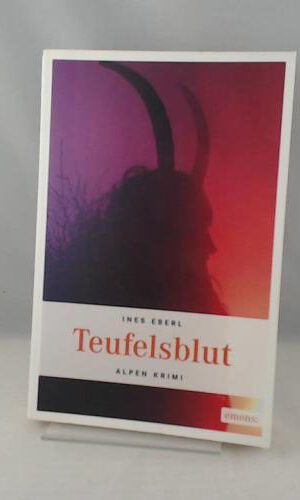 Teufelsblut (Alpen Krimi)