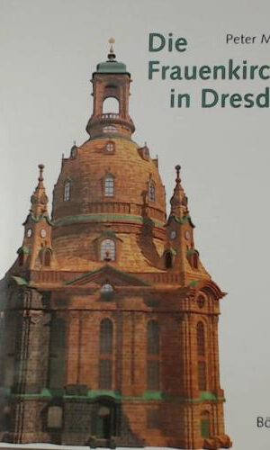 Die Frauenkirche in Dresden