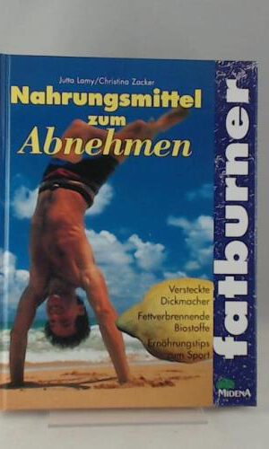 Fatburner, Nahrungsmittel zum Abnehmen