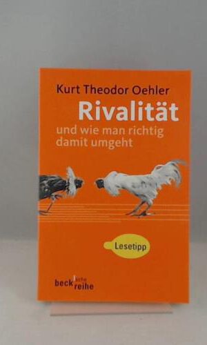 Rivalität: und wie man richtig damit umgeht