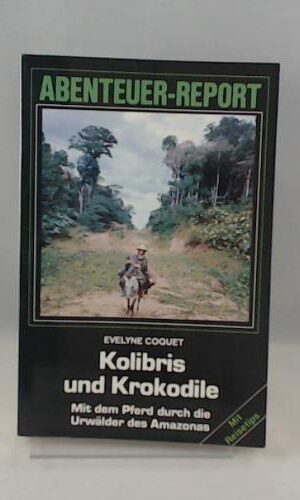 Kolibris und Krokodile