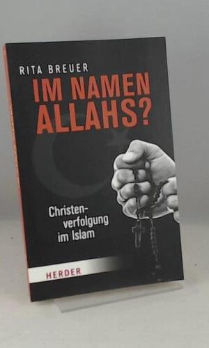 Im Namen Allahs? (HERDER spektrum)