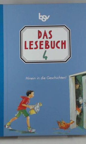bsv Das Lesebuch - Für alle Bundesländer: Band 4 - Hinein in die Geschichten!: Schülerbuch