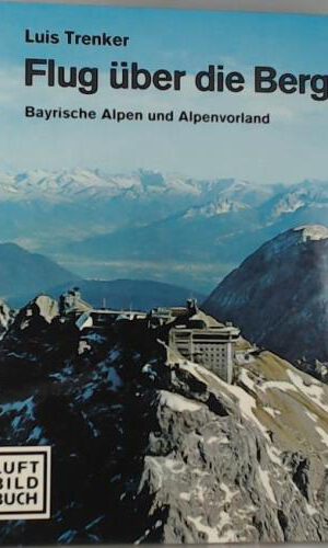 Flug über die Berge. Bayerische Alpen und Alpenvorland.