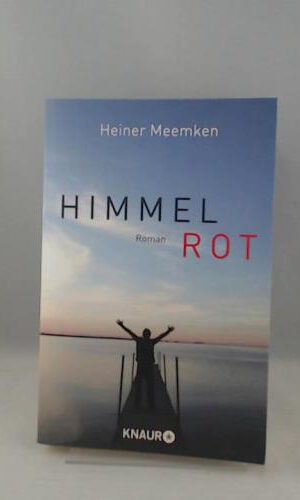 Himmelrot: Roman