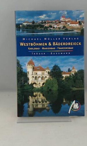Westböhmen & Bäderdreieck
