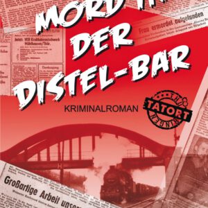 Mord in der Distel-Bar (TATORT: Thüringen)