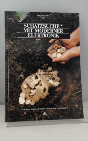 Schatzsuche mit moderner Elektronik.