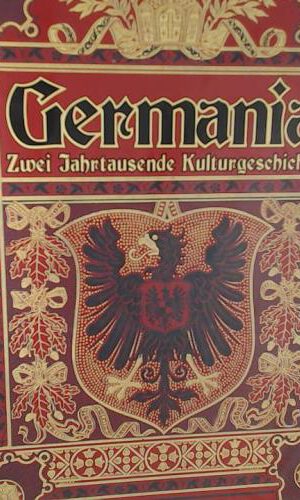 Germania: Zwei Jahrtausende deutsche Kulturgeschichte