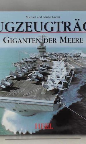 Flugzeugträger - Giganten der Meere