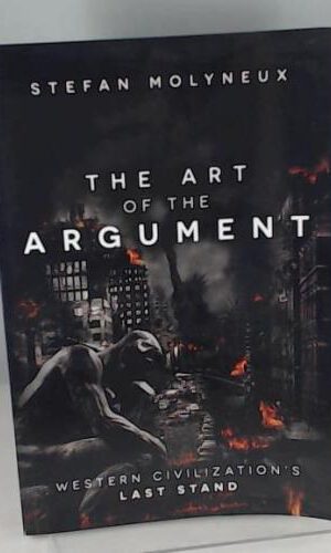 The Art of The Argument: Western Civilization's Last Stand
