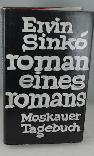 Roman eines romans. Moskauer Tagebuch.