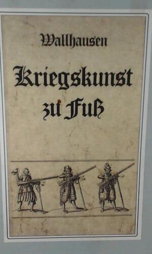 Kriegskunst zu Fuß