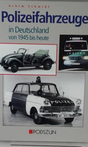 Polizeifahrzeuge in Deutschland von 1945 bis heute