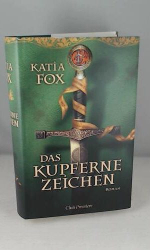 Das kupferne Zeichen