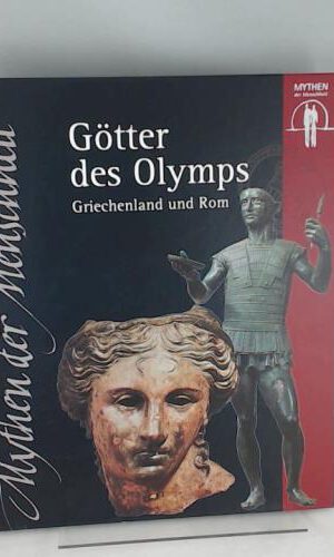 Götter des Olymp Griechenland und Rom, Mythen der Menschheit, Weltbildgroßband, 144 Seiten, tolle Bilder