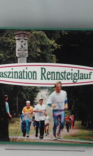 Faszination Rennsteiglauf.