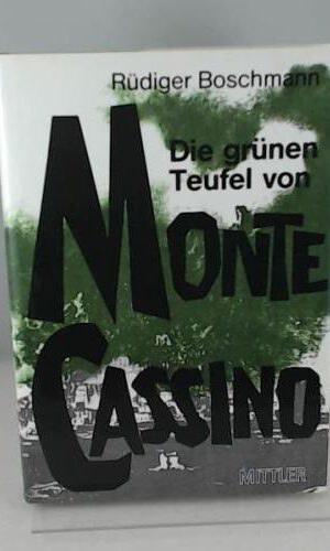 Die grünen Teufel von Monte Cassino