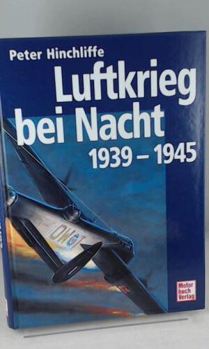 Luftkrieg bei Nacht 1939-1945