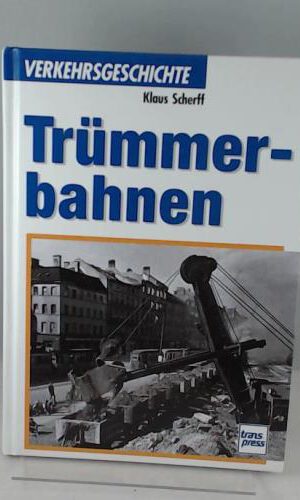 Trümmerbahnen (Verkehrsgeschichte)