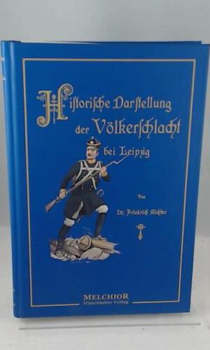 Historische Darstellung der Völkerschlacht bei Leipzig
