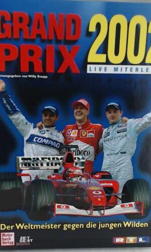 Grand Prix 2002 Live miterlebt