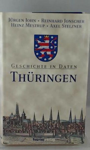 Geschichte in Daten - Thüringen