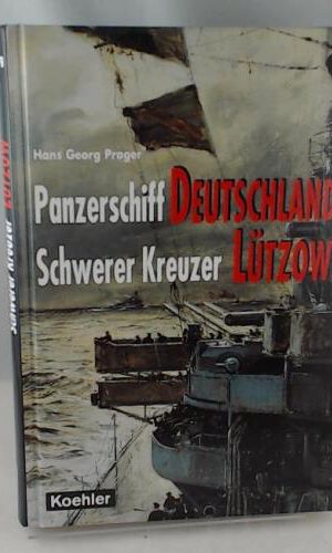 Panzerschiff DEUTSCHLAND /Schwerer Kreuzer LUETZOW