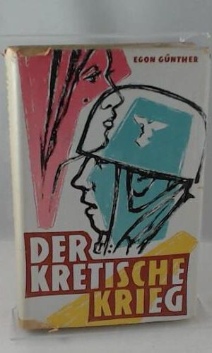 DER KRETISCHE KRIEG. Roman
