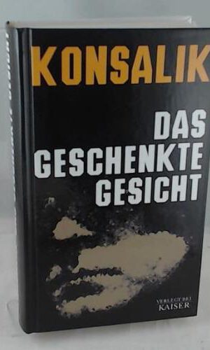 Das Geschenkte Gesicht