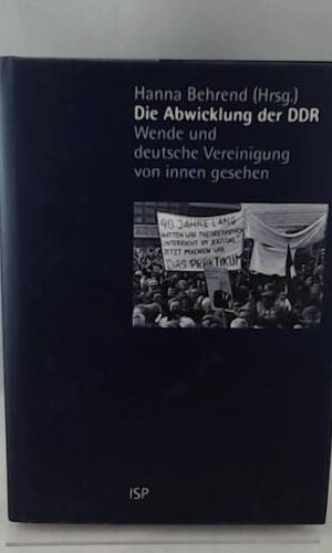 Die Abwicklung der DDR