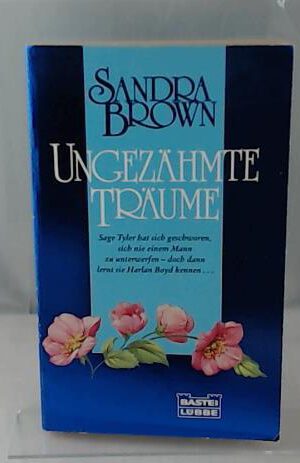 Texas-Saga: Ungezähmte Träume