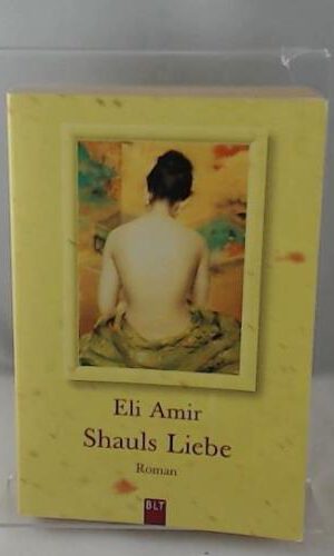 Shauls Liebe (BLT. Bastei Lübbe Taschenbücher)
