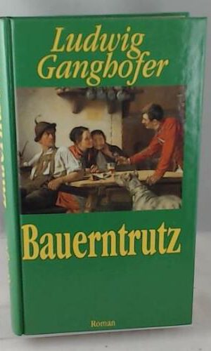Bauerntrutz.
