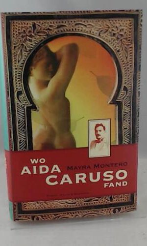 Wo Aida Caruso fand