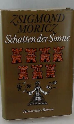 Schatten der Sonne. Historischer Roman.