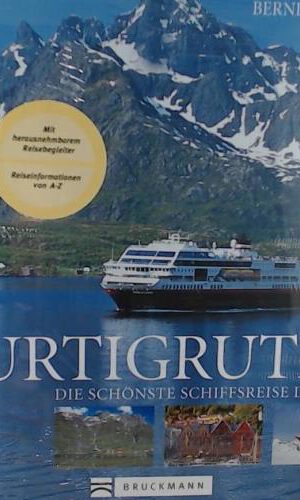 Hurtigruten: Die schönste Schiffsreise der Welt