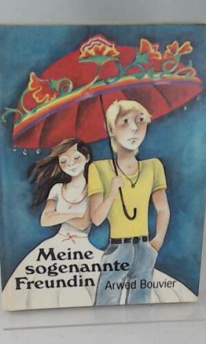 Meine sogenannte Freundin,
